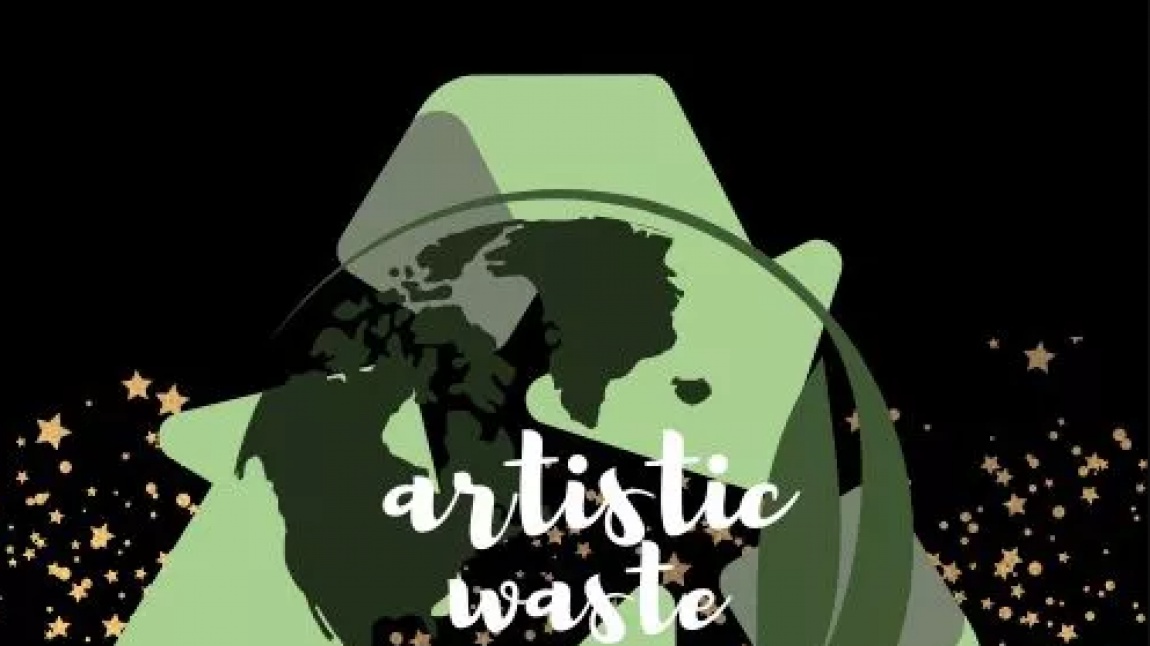 Artistic Waste Projesi